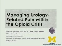 Thumbnail for Managing Urology-Related Pain within the Opioid Crisis