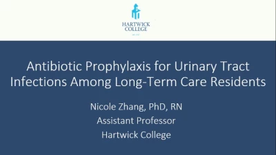 Thumbnail for Antibiotic Prophylaxis for Urinary Tract Infections Among Long-Term Care Residents