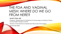 Thumbnail for The FDA and Vaginal Mesh; Where do we go from here?