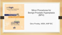 Thumbnail for Minor Procedures for Benign Prostatic Hyperplasia (BPH)