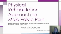 Thumbnail for Physical Rehabilitation Approach to Male Pelvic Pain