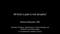 Thumbnail for All That is Pale is Not Atrophy