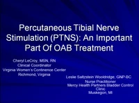 Thumbnail for Percutaneous Tibial Nerve Stimulation (PTNS): An Important Part of OAB Treatment