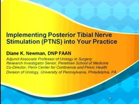 Thumbnail for Implementing Posterior Tibial Nerve Stimulation (PTNS) into Your Practice