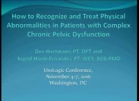 Thumbnail for How to Recognize and Treat Physical Abnormalities in Patients with Complex Chronic Pelvic Dysfunction