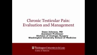 Thumbnail for Chronic Testicular Pain: Evaluation and Management