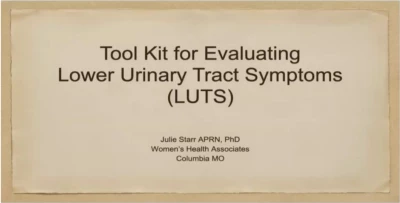 Thumbnail for RN/APP Tool Kit for Evaluating Lower Urinary Tract Symptoms (LUTS)