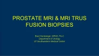 Thumbnail for MRI/TRUS Fusion Prostate Biopsy