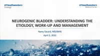 Thumbnail for Neurogenic Bladder: Understanding Etiology, Work-up and Management