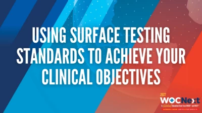 Thumbnail for ON-DEMAND: Using Surface Testing Standards to Achieve your Clinical Objectives