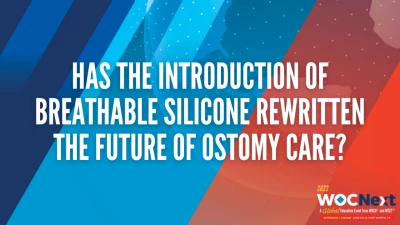 Thumbnail for ON-DEMAND: Has the Introduction of Breathable Silicone Rewritten the Future of Ostomy Care?