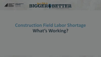 Thumbnail for Construction Field Labor Shortage – What’s Working? (Prerequisite Required)