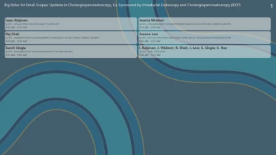 Thumbnail for Big Roles for Small Scopes: Updates in Cholangiopancreatoscopy, Co Sponsored by Intraductal Endoscopy and Cholangiopancreatoscopy (IECP)