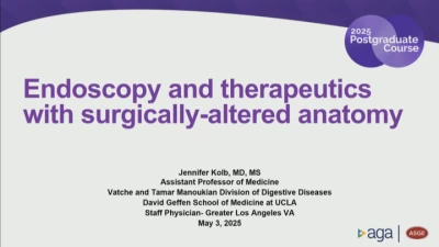 Thumbnail for ENDOSCOPY AND THERAPEUTICS WITH SURGICALLY-ALTERED ANATOMY