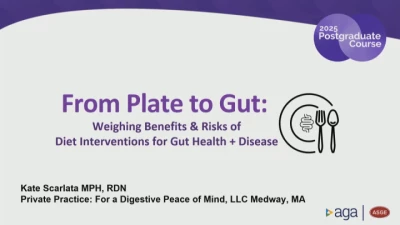 Thumbnail for FROM PLATE TO GUT: WEIGHING BENEFITS AND RISKS OF DIET INTERVENTIONS FOR GUT HEALTH + DISEASE