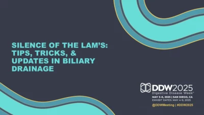 Thumbnail for Silence of the LAM's: Tips, Tricks, & Updates in Biliary Drainage