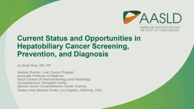 Thumbnail for Current Challenges in Hepatobiliary Cancer Screening, Diagnosis, and Management: Strategies for the Busy Gastroenterologist