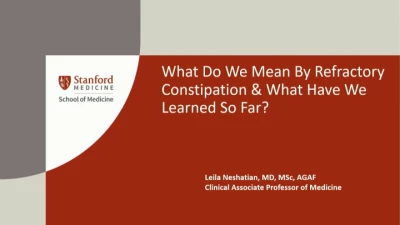 Thumbnail for The End of the Road: Managing Refractory Constipation
