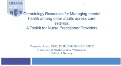 Thumbnail for Gerontology Resources for Managing Mental Health Among Older Adults Across Care Settings: A Toolkit for Nurse Practitioner Providers