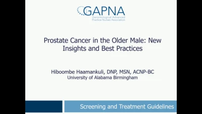 Thumbnail for Prostate Cancer in the Older Adult Male: New Insights and Best Practices