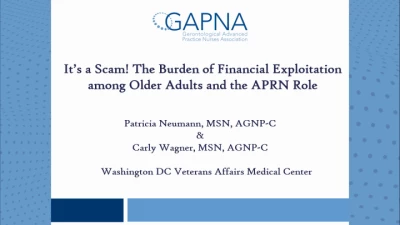 Thumbnail for It’s a Scam! The Burden of Financial Exploitation among Older Adults and the APRN Role