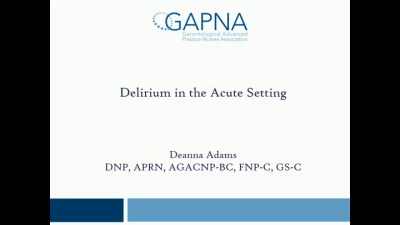 Thumbnail for Delirium in the Acute Care Setting