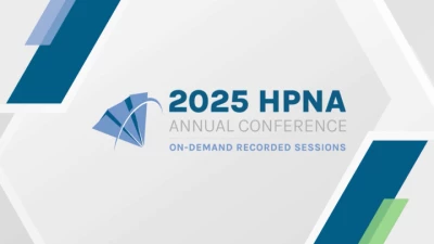 HPNA Annual Conference 2025 – On Demand Recorded Sessions - Hospice and ...