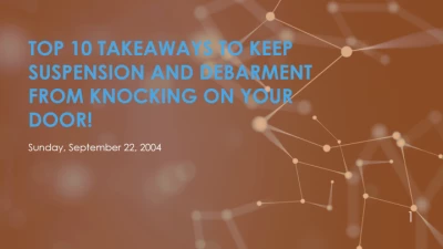 Thumbnail for P05 Top 10 Takeaways to Keep Suspension and Debarment from Knocking on Your Door