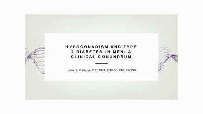 Thumbnail for Hypogonadism and Type 2 Diabetes in Men: A Clinical Conundrum
