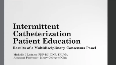 Thumbnail for Intermittent Catheterization Patient Education: Results of a Delphi Multidisciplinary Consensus Panel