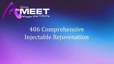 Thumbnail for Comprehensive Injectable Rejuvenation
