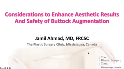 Thumbnail for Considerations to Enhance Aesthetics Results and Safety of Buttock Augmentation