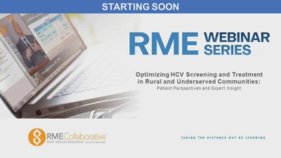 Thumbnail for Optimizing HCV Screening and Treatment in Rural and Underserved Communities: Patient Perspectives and Expert Insight - Part 1